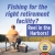 Fishing for The Right Retirement Facility?