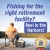 Fishing for The Right Retirement Facility?