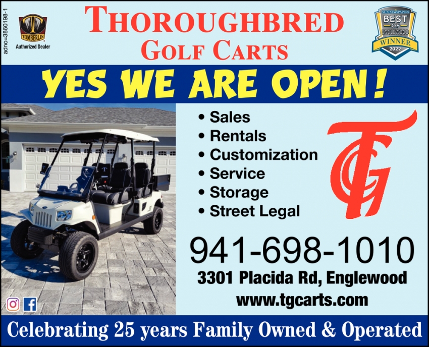 Yes We Are Open!, Thoroughbred Golf Carts, Englewood, FL