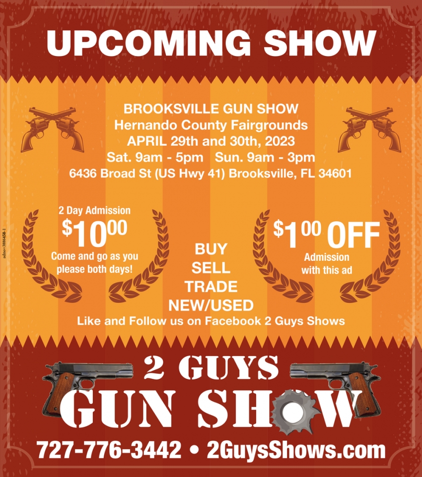 Show, 2 Guys Gun Show at Hernando County Fairgrounds