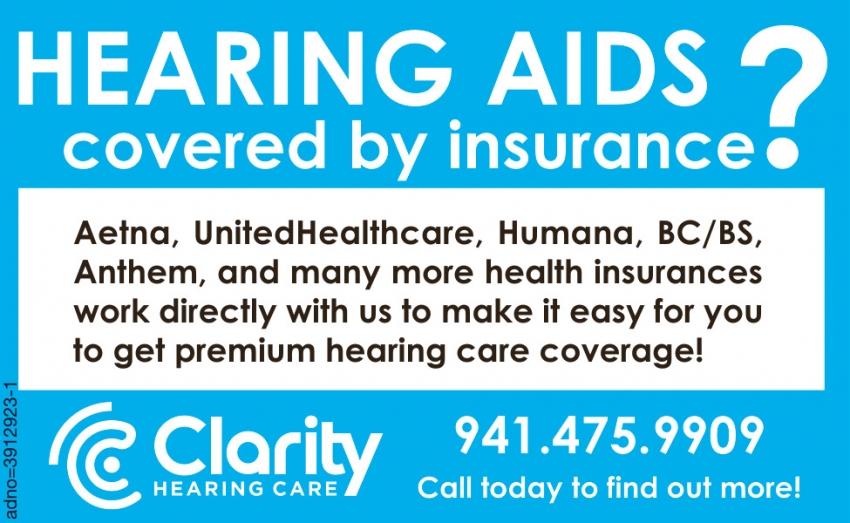 Hearing Aids Covered by Insurance?, Clarity Hearing Care, Englewood, FL