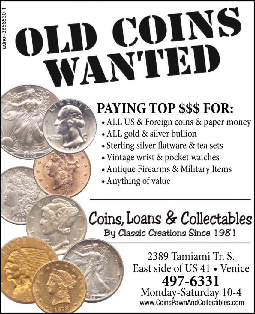 Old Coins Wanted
