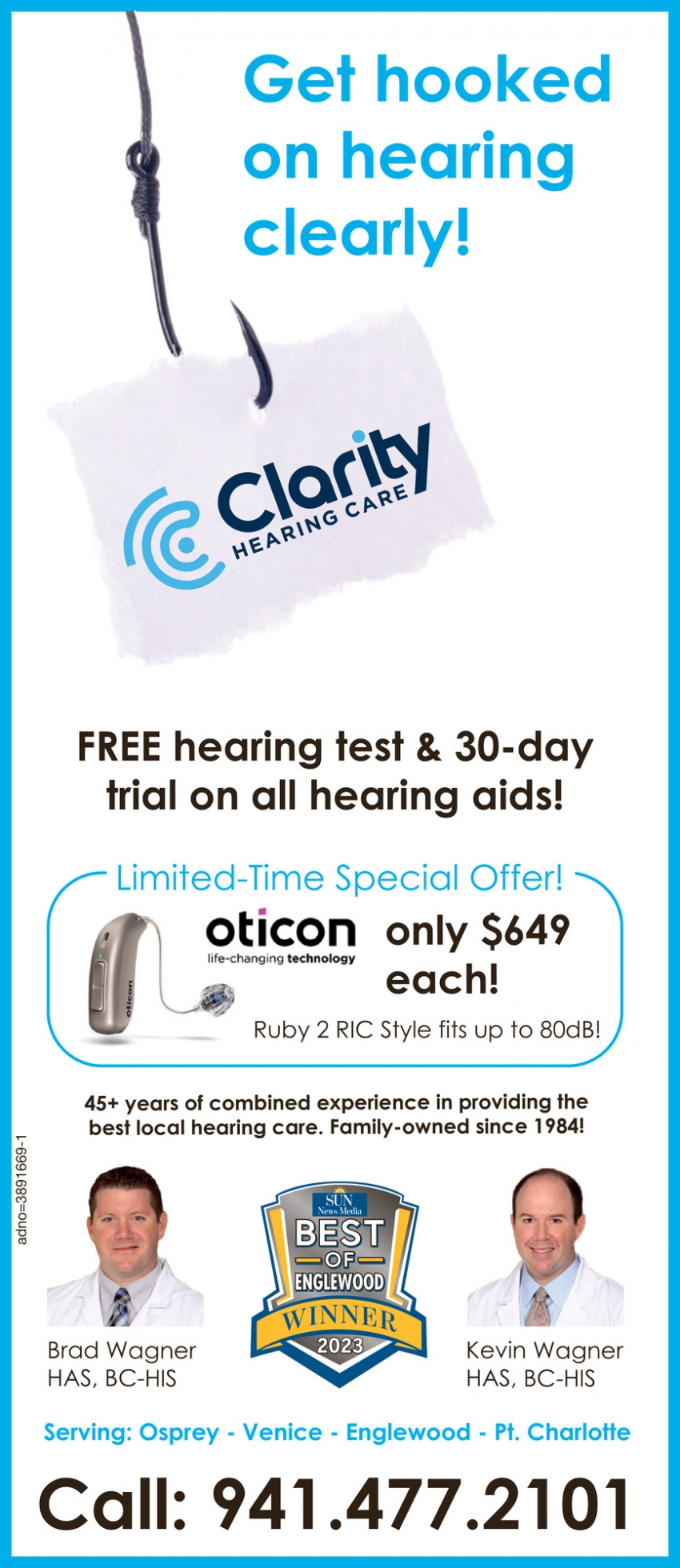Get Hooked on Hearing Clearly!