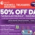 50% OFF Days!