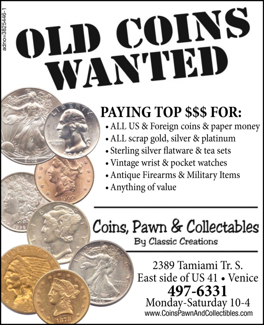 Old Coins Wanted