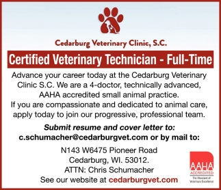 Certified Veterinary Technician - Full Time, Cedarburg Veterinary Clinic,  , Cedarburg, WI