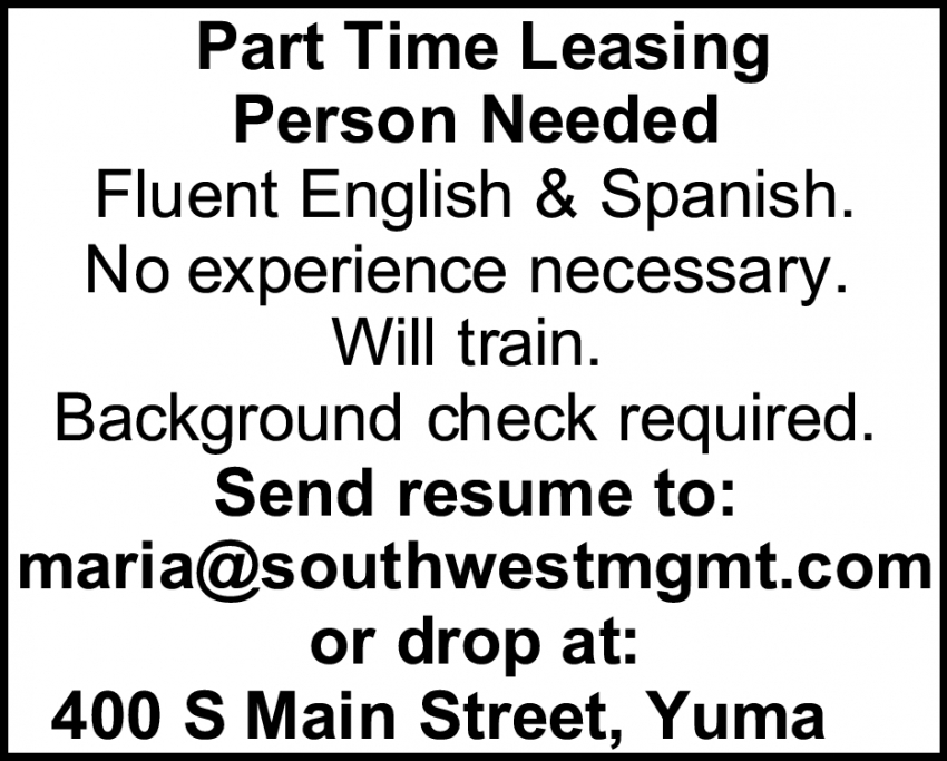 Leasing Person Needed Southwest Management Of Arizona Yuma Az 6547