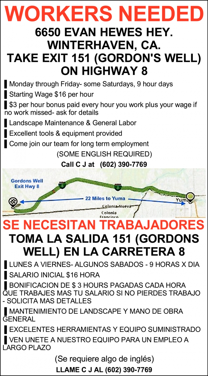 Workers Needed 602 390 7769, Landscape Workers Needed