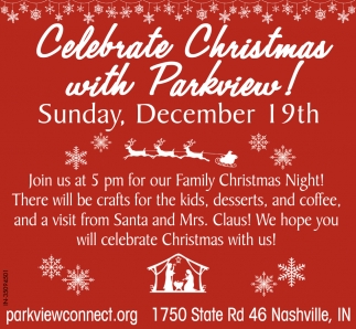 Celebrate Christmas With Parkview!