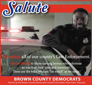 We Salute All Of Our County's Law Enforcement