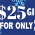 #25 Gift Card for Only $20