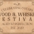 Wood & Whiskey Festival