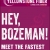 Meet the Fastest Internet in Town