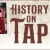 History on Tap