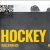 Hockey Is Here