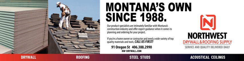 Montana's Own Since 1988