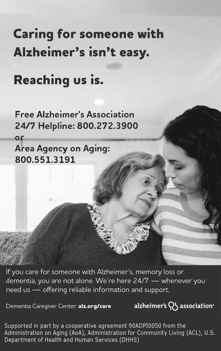 Caring for Someone with Alzheimer's Isn't Easy. Reaching Us Is