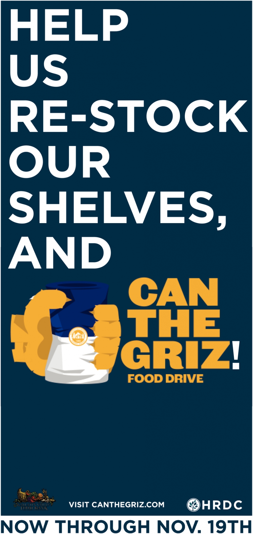 Help us Re-Stock Our Shelves, and Can The Griz Food Drive