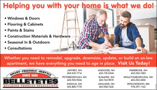 Helping You With Your Home Is What We Do!