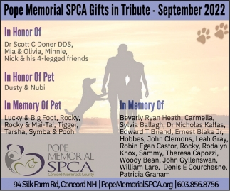 Pope Memorial SPCA Gifts In Tribute - September 2022