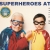 Superheroes at Every Age