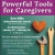 Powerful Tools for Caregivers