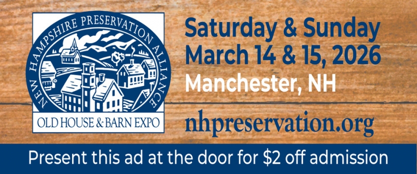 New Hampshire Preservation Alliance Old House & Barn Expo