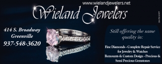 Still Offering The Same Quality Wieland Jewelers Greenville Oh