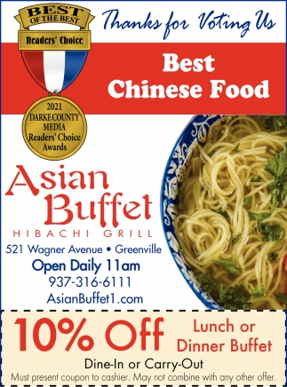 Thank You For Voting Us Best Chinese Food Asian Buffet Hibachi Grill Greenville Oh