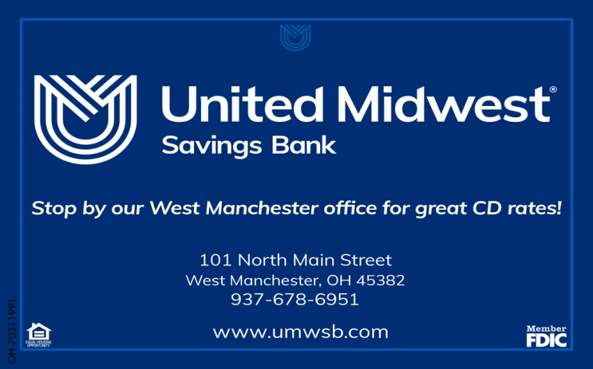 Stop By Our West Manchester Office for Great CD Rates!