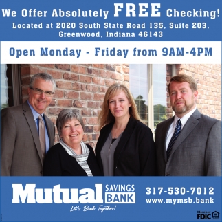We Offer Absolutely Free Checking!