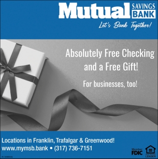 Absolutely Free Checking And A Free Gift!
