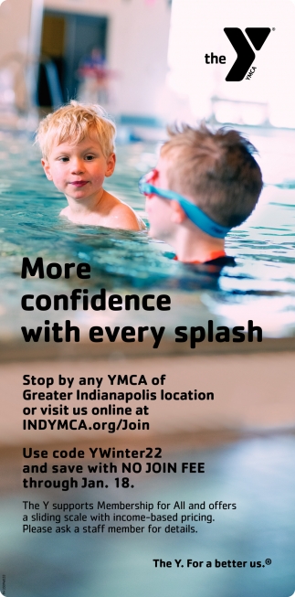 More Confidence With Every Splash