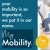 Your Mobility Is so Important