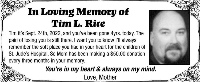 In Loving Memory Of Tim L. Rice