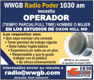 Operador , WWGB Radio Poder 1030, Oxon Hill, MD