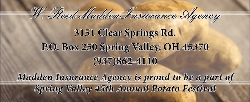 Madden Insurance Agency Is Proud To Be A Part Of Spring Valley 45th Annual Potato Festival