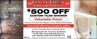 $500 Off Custom Tiled Shower 