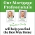 Our Mortgage Professionals