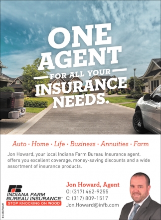 One Agent For All Your Insurance Needs, Indiana Farm Bureau Insurance