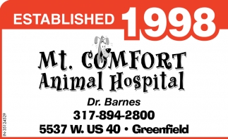 Established 1998, Mt. Comfort Animal Hospital , Greenfield, IN