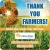 Thank You Farmers!