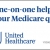 One-On-One Help with Your Medicare Questions