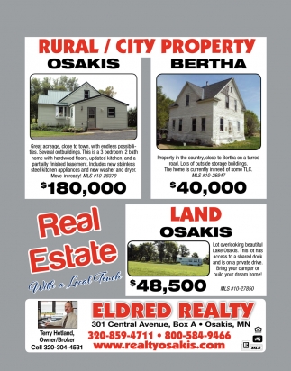 Rural/ City Property, Eldred Realty, Osakis, MN