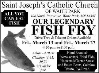 Our Legendary Fish Fry, St. Joseph's Catholic Church Of Waite Park, Waite Park, Mn