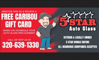 Free Caribou Gift Card, 5 Star Auto Glass, Little Falls, MN