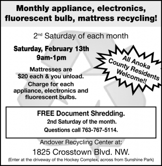 Monthly appliance, electronics, fluorescent bulb, mattress recycling!