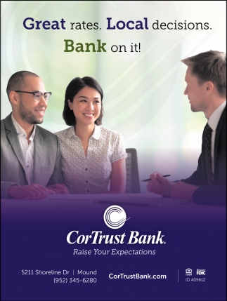 Great Rates. Local Decisions. Bank On It!