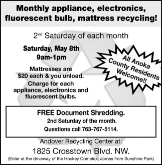 Monthly appliance, electronics, fluorescent bulb, mattress recycling!