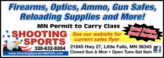 We Have All Your Shooting Needs!